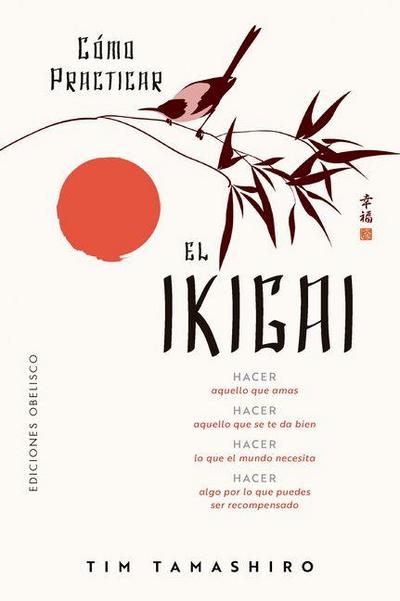 Cómo Practicar El Ikigai