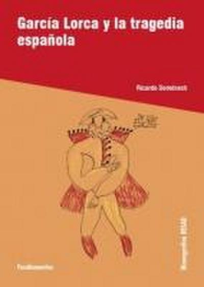 García Lorca y la tragedia española