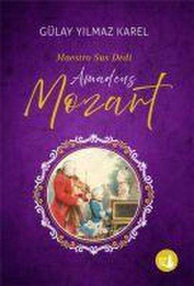 Maestro Sus Dedi - Amadeus Mozart