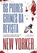 Os piores crimes da revista New Yorker