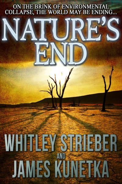 Nature’s End