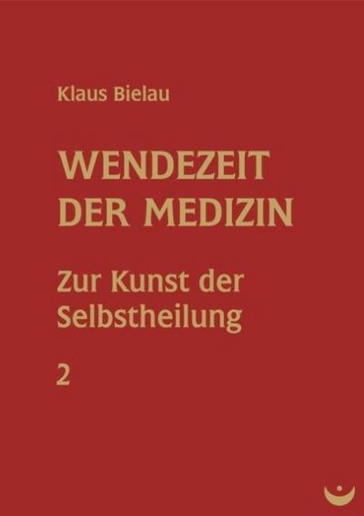 Wendezeit der Medizin 2
