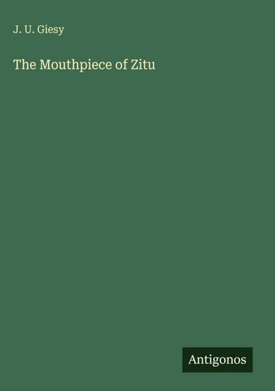 The Mouthpiece of Zitu