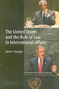 United States and the Rule of Law in International