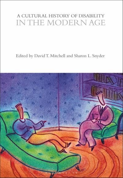 A Cultural History of Disability in the Modern Age