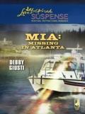 MIA: Missing In Atlanta (Mills & Boon Love Ins