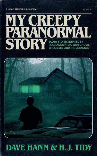 My Creepy Paranormal Story