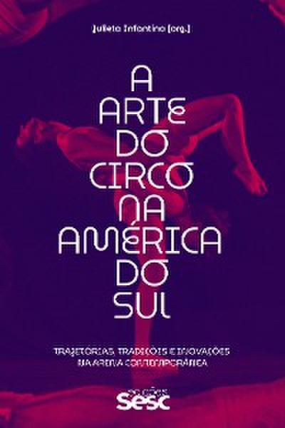A arte do circo na América do Sul