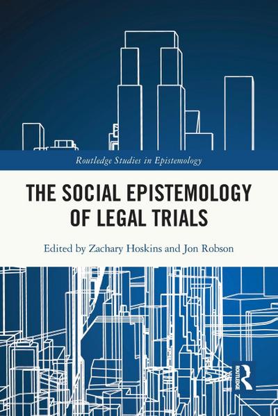 The Social Epistemology of Legal Trials