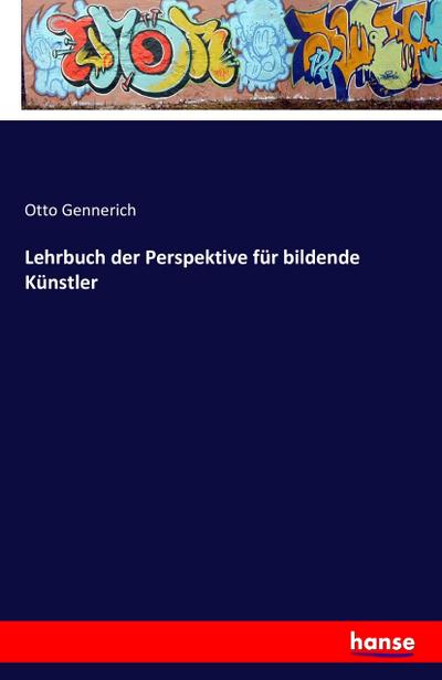 Lehrbuch der Perspektive für bildende Künstler