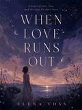 When Love Runs Out