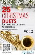 25 Christmas Duets for altos or tenors saxes - VOL.2