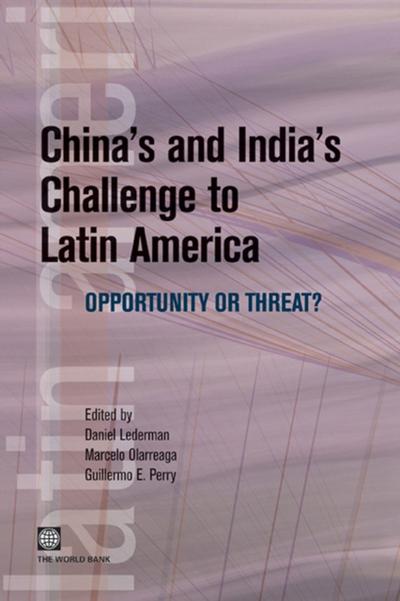 China’s and India’s Challenge to Latin America