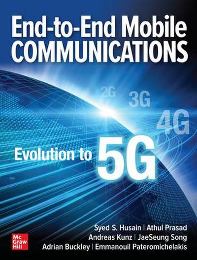 End-To-End Mobile Communications: Evolution to 5g
