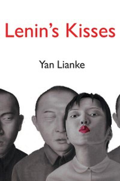 Lenin’s Kisses