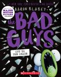 The Bad Guys in Cut to the Chase (the Bad Guys #13)
