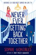 Never Ever Getting Back Together