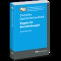 Deutsches Dachdeckerhandwerk Regeln für Dachdeckun