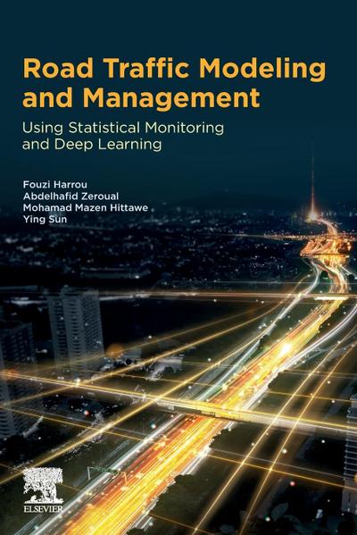 Road Traffic Modeling and Management