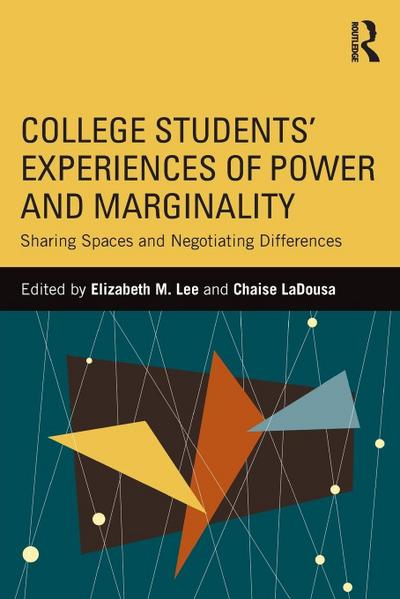 College Students’ Experiences of Power and Marginality