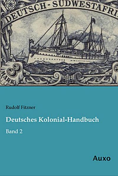Deutsches Kolonial-Handbuch
