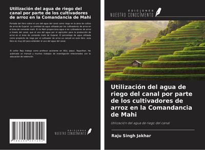 Utilización del agua de riego del canal por parte de los cultivadores de arroz en la Comandancia de Mahi