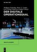 Der digitale Operationssaal