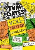 Tom Gates 10 - Volltreffer - daneben!