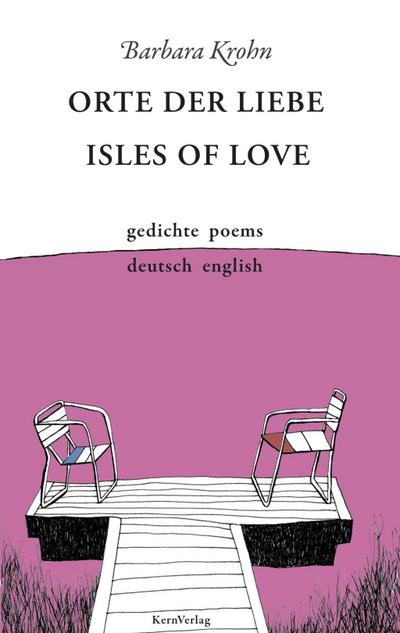 Krohn, B: Orte der Liebe - Isles of love