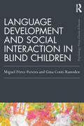 Language Development and Social Interaction in Blind Children