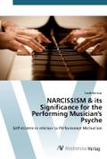 NARCISSISM & its Significance for the Performi