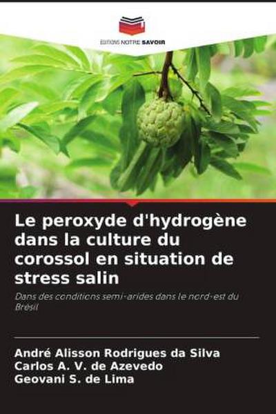 Le peroxyde d’hydrogène dans la culture du corossol en situation de stress salin