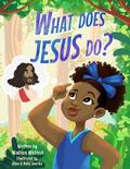 What Does Jesus Do?