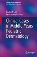 Clinical Cases in Middle-Years Pediatric Dermatolo