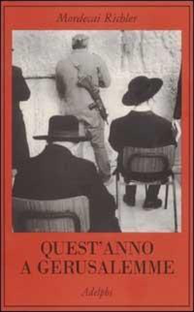 Quest’anno a Gerusalemme
