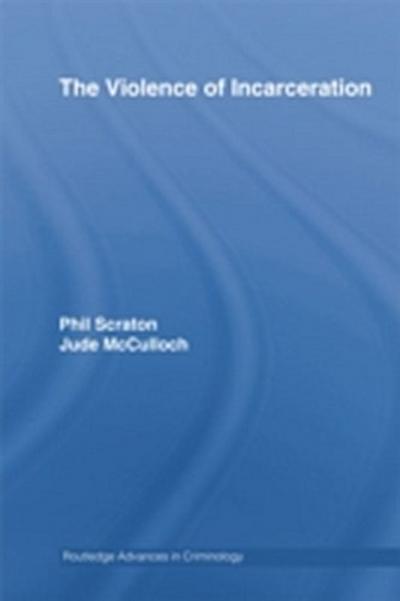 Violence of Incarceration