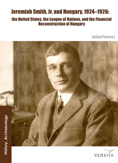 Jeremiah Smith, jr. and Hungary, 1924-1926