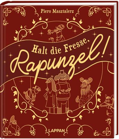 Halt die Fresse, Rapunzel!