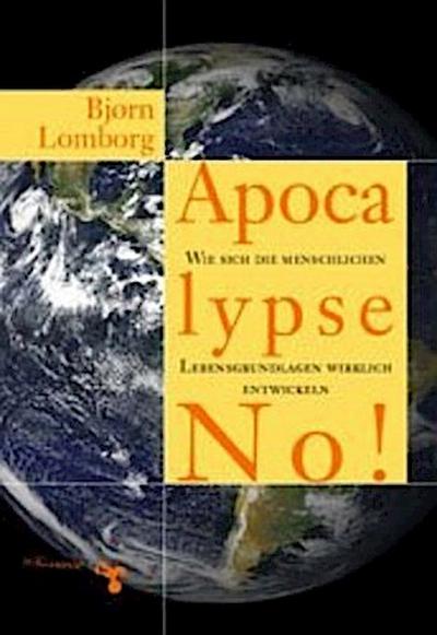 Lomborg,Apocalypse No!
