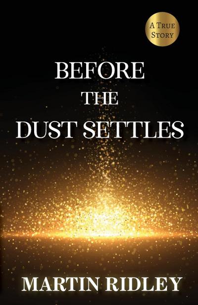 Before the Dust Settles