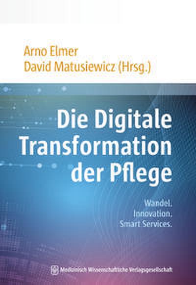 Die Digitale Transformation der Pflege