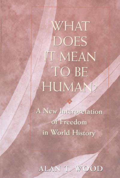 What Does It Mean to be Human?