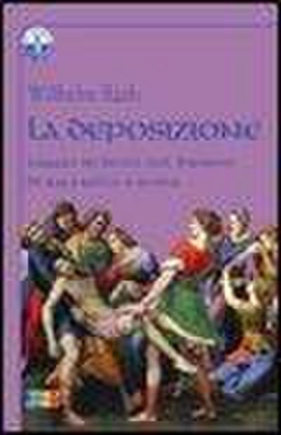 La deposizione. Saggio in ritmi sul dipinto di Raffaello a Roma
