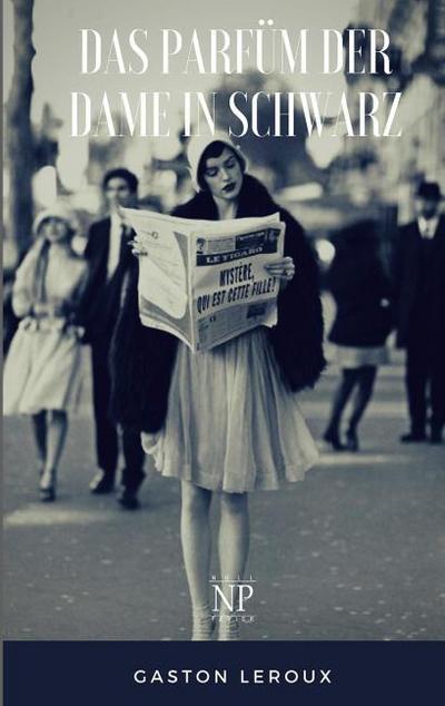 Das Parfüm der Dame in Schwarz