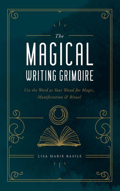 The Magical Writing Grimoire