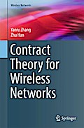 Contract Theory for Wireless Networks