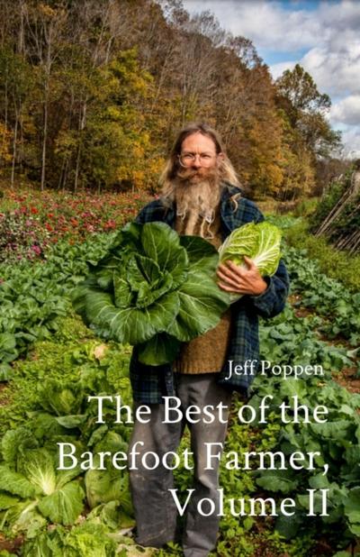 The Best of the Barefoot Farmer, Volume II