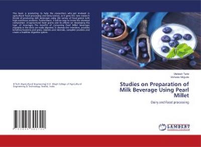 Studies on Preparation of Milk Beverage Using Pearl Millet