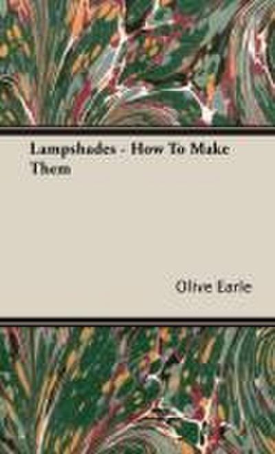 Lampshades - How to Make Them