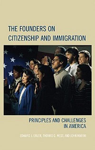 The Founders on Citizenship and Immigration